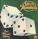 LP - Steven Fromholz - Jus' Playin' Along