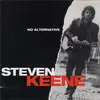 CD - Steven Keene - No Alternative