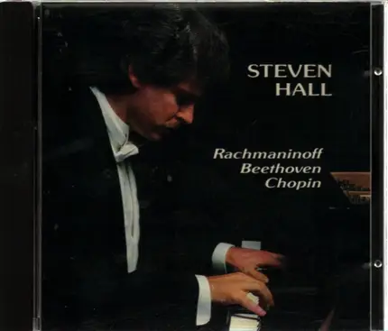 Beethoven / Chopin / Rachmaninov - Steven Hall
