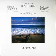 LP - Steven Halpern , Susan Mazer , Dallas Smith Featuring Kenneth Nash - Lifetide - unplayed