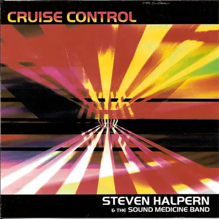 Steven Halpern & The Sound Medicine Band - Cruise Control