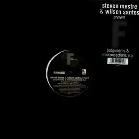 Steven Mestre & Wilson Santos - Judgements & Misconceptions E.P.