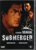 Steven Seagal a.o. - Submerged