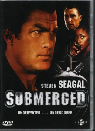 Steven Seagal a.o. - Submerged