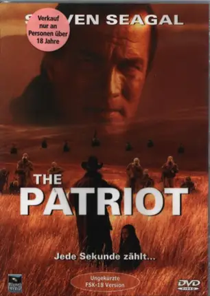 Steven Seagal a.o. - The Patriot (Uncut)