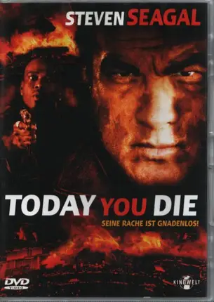 Steven Seagal - Today You Die