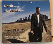 CD - Steven Pouchie , Wilson Corniel - North By Northeast - Digipak