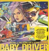 Steven Price - Baby Driver Volume 2: The Score For A Score