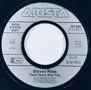 7inch Vinyl Single - Steven Ross - Then There Was You