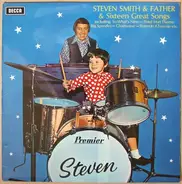 Steven Smith & Father - Steven Smith & Father & Sixteen Great Songs