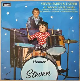 Father - Steven Smith & Father & Sixteen Great Songs