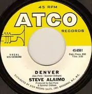 Steve Alaimo - Denver / I Do