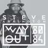 LP - Steve Arrington - Way Out (80-84) - BEST OF