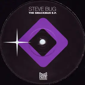 Steve Bug - The Smackman E.P.