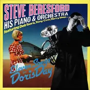 Steve Beresford His Piano & Orchestra - Eleven Songs For Doris Day