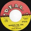 7'' - Steve Delgado - Where's The Girl (Face Of An Angel)