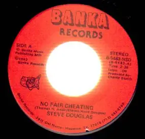 Steve Douglas - No Fair Cheating / Tiny Shiny Hairpin