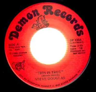 Steve Douglas - This Is True / Saying I´m Sorry