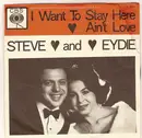 7'' - Steve & Eydie - I Want To Stay Here / Ain't Love