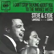 Steve & Eydie - I Can't Stop Talking About You / To The Movies We Go