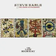 Steve Earle & The Dukes (And Duchesses) - The Low Highway