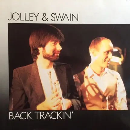 Steve Jolley & Tony Swain - Back Trackin'
