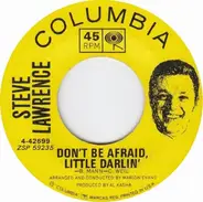 Steve Lawrence - Don't Be Afraid, Little Darlin'