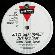 12'' - Steve 'Silk' Hurley - Jack Your Body (The Monty 'House' Remix)