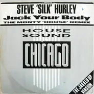 Steve 'Silk' Hurley - Jack Your Body (The Monty 'House' Remix)