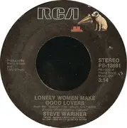 7'' - Steve Wariner - Lonely Women Make Good Lovers