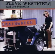 Steve Westfield & The Burnouts - Brainwreck