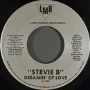 7inch Vinyl Single - Stevie B - Dreamin' Of Love