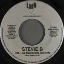 7inch Vinyl Single - Stevie B - Girl I Am Searching For You