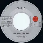 7inch Vinyl Single - Stevie B. - Wild About You (Part 1 & 2)