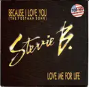 7inch Vinyl Single - Stevie B - Because I Love You (The Postman Song) / Love Me For Life