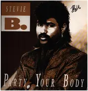 Stevie B - Party Your Body