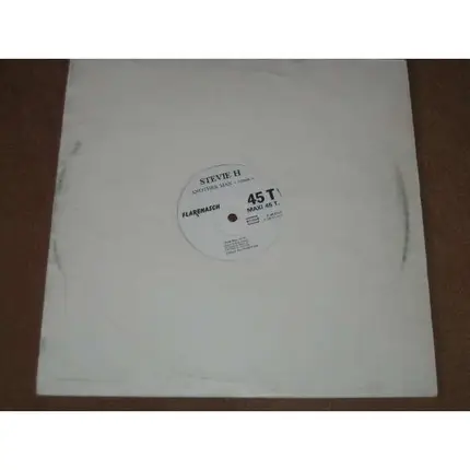 Stevie H. - Another Man Remix