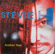 Stevie H. - Another Man