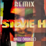12inch Vinyl Single - Stevie H. - Myself (Yourself) (Remix)