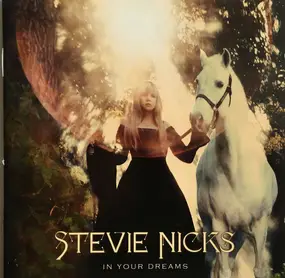 Stevie Nicks - In Your Dreams