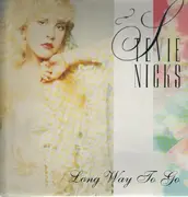 12'' - Stevie Nicks - Long Way To Go