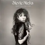 Stevie Nicks - Rarities 1981-1983