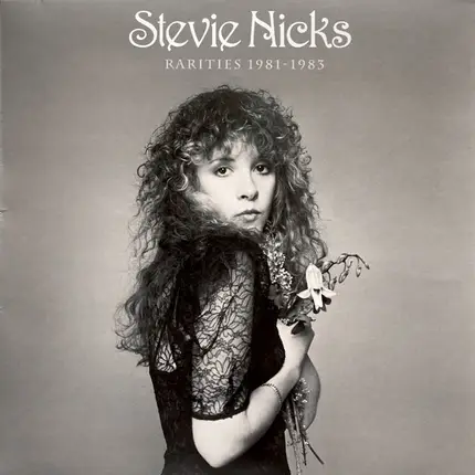 Stevie Nicks - Rarities 1981-1983