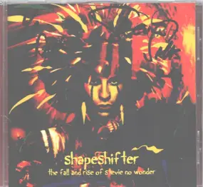 Stevie Salas - Shapeshifter - The Fall And Rise Of Stevie No Wonder