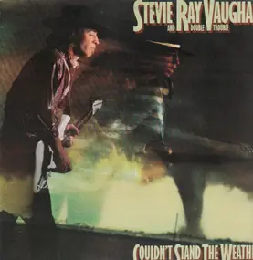 Stevie Ray Vaughan - Couldn't Stand the Weather