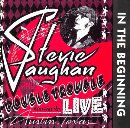 Stevie Ray Vaughan & Double Trouble - In The Beginning