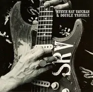 Stevie Ray Vaughan & Double Trouble - The Real Deal: Greatest Hits Vol. 2