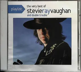 Stevie Ray Vaughan - Playlist: The Very Best Of Stevie Ray Vaughan