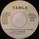 7inch Vinyl Single - Stevie Wonder - Did I Hear You Say You Love Me