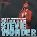 7inch Vinyl Single - Stevie Wonder - Estoy Admirando / Shoo-Be-Doo-Be-Doo-Da-Day